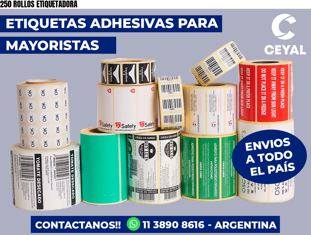 250 ROLLOS ETIQUETADORA