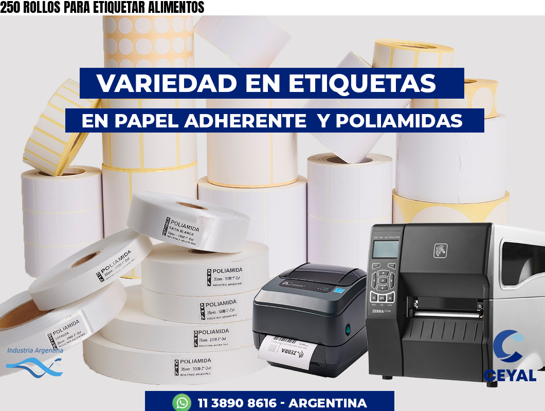 250 ROLLOS PARA ETIQUETAR ALIMENTOS