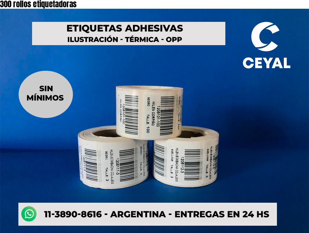 300 rollos etiquetadoras