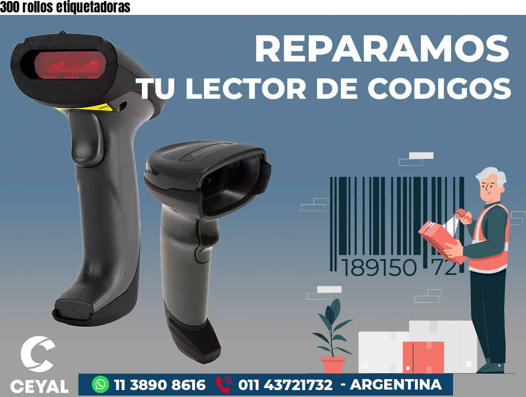 300 rollos etiquetadoras