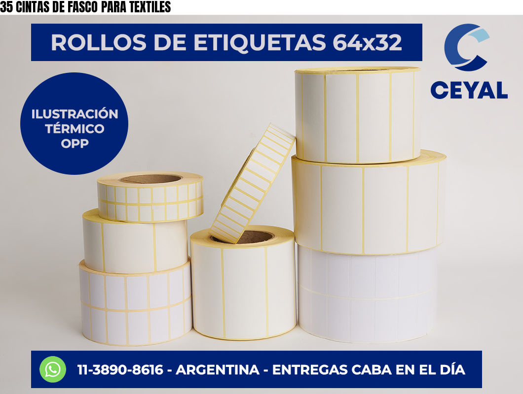 35 CINTAS DE FASCO PARA TEXTILES