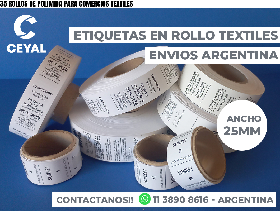 35 ROLLOS DE POLIMIDA PARA COMERCIOS TEXTILES