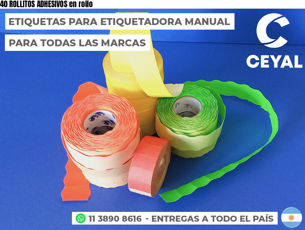 40 ROLLITOS ADHESIVOS en rollo