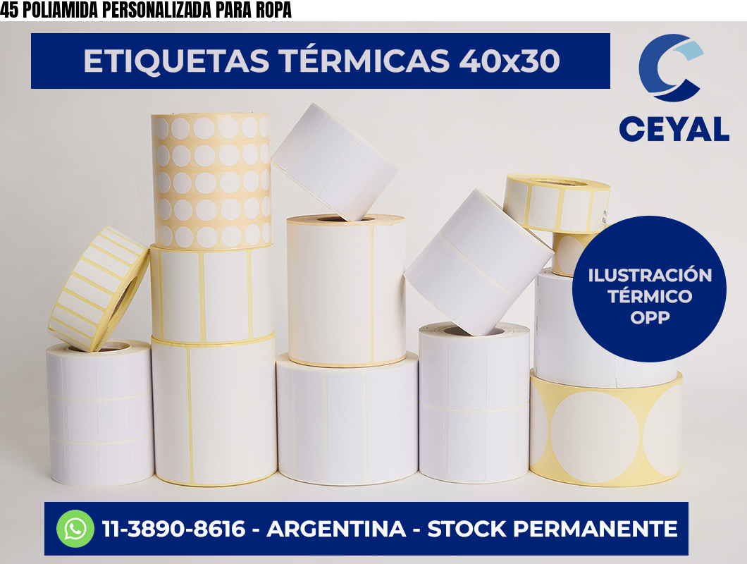 45 POLIAMIDA PERSONALIZADA PARA ROPA