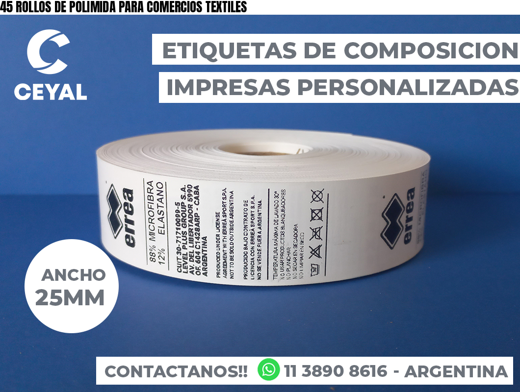 45 ROLLOS DE POLIMIDA PARA COMERCIOS TEXTILES