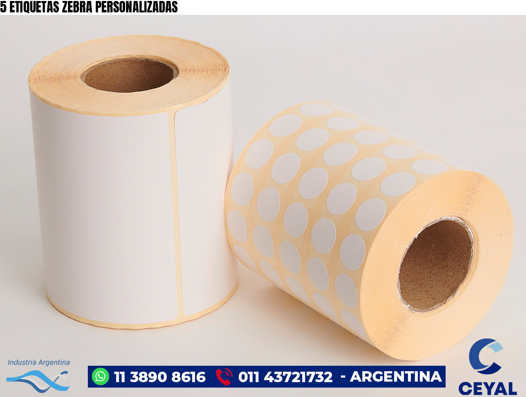 5 ETIQUETAS ZEBRA PERSONALIZADAS