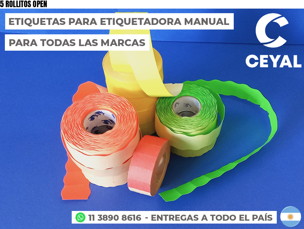5 ROLLITOS OPEN