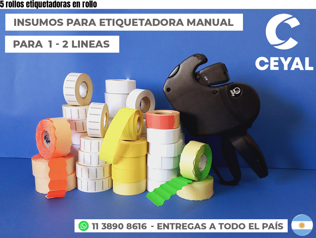 5 rollos etiquetadoras en rollo