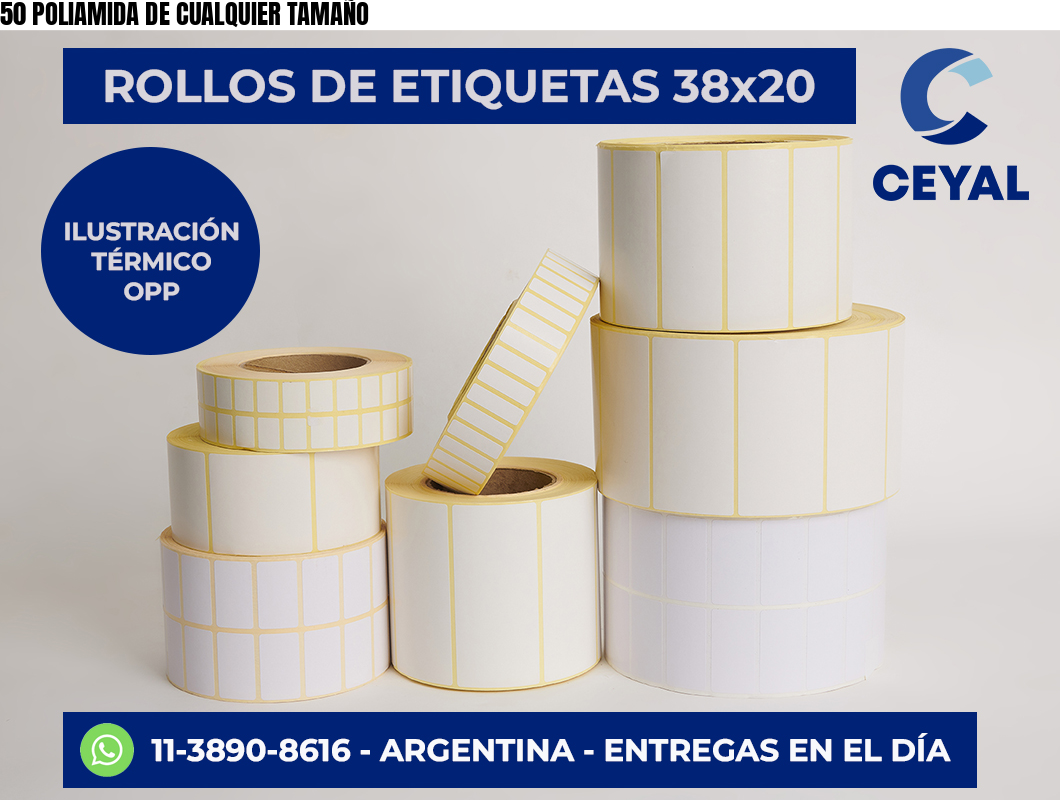 50 POLIAMIDA DE CUALQUIER TAMAÑO