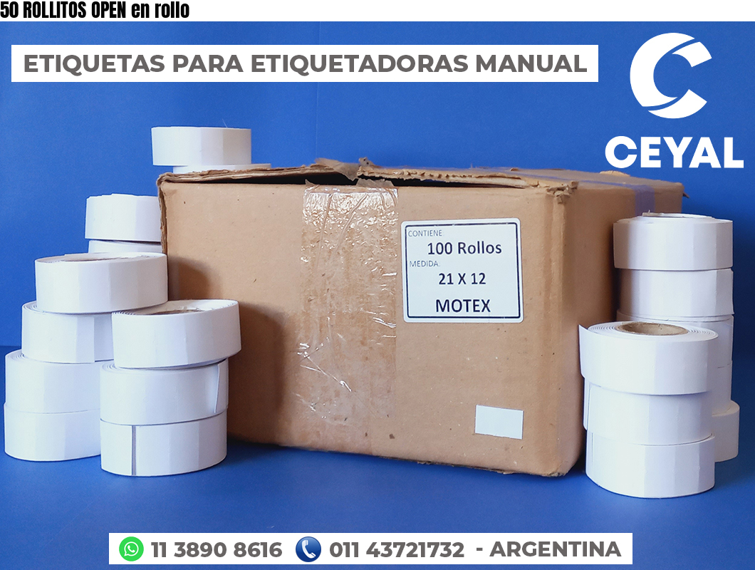 50 ROLLITOS OPEN en rollo