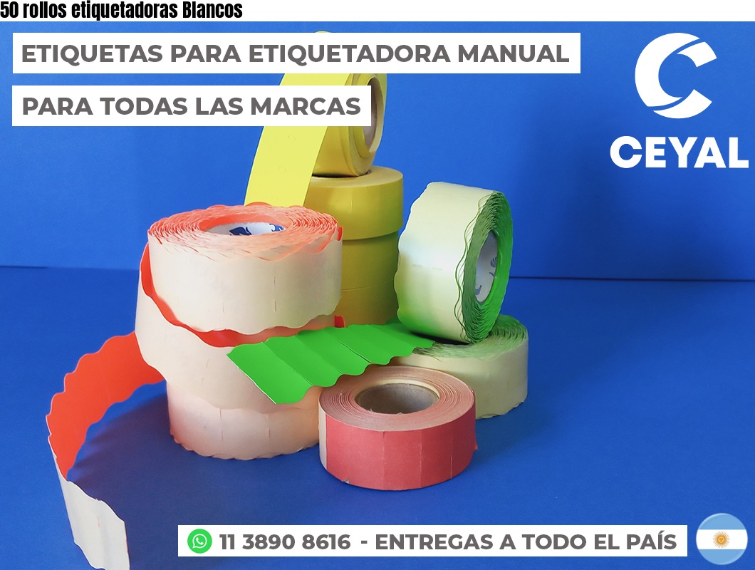50 rollos etiquetadoras Blancos