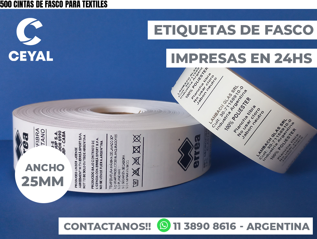 500 CINTAS DE FASCO PARA TEXTILES