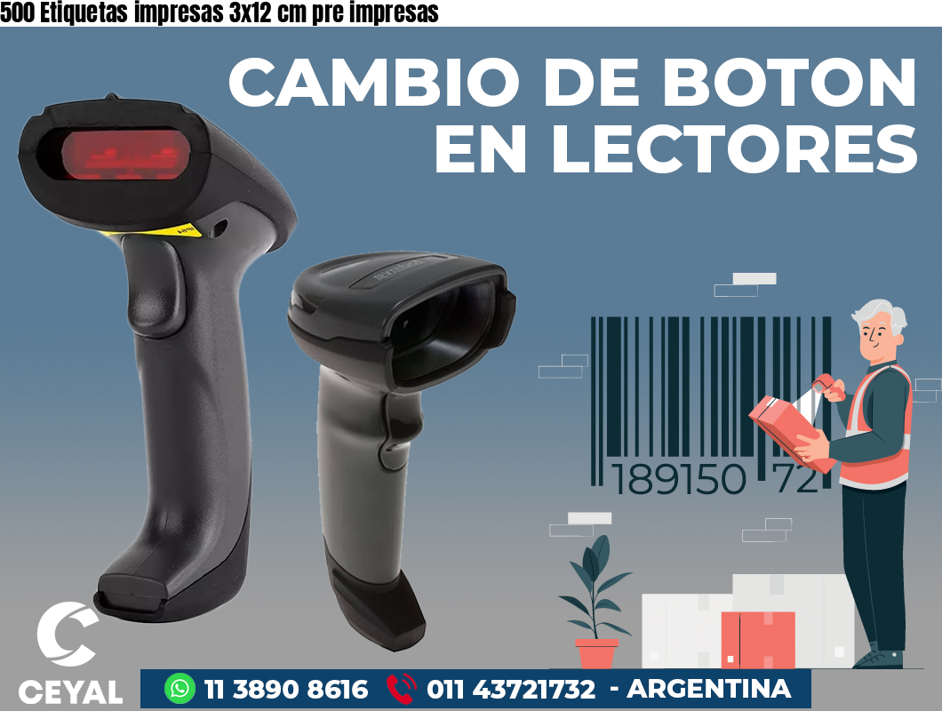500 Etiquetas impresas 3x12 cm pre impresas