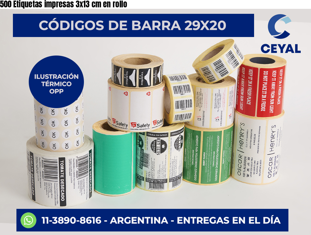 500 Etiquetas impresas 3×13 cm en rollo