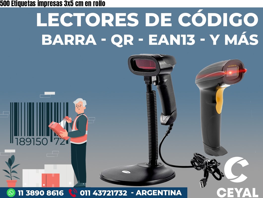 500 Etiquetas impresas 3x5 cm en rollo