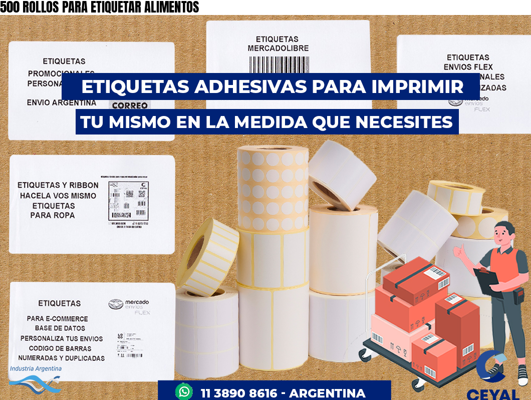 500 ROLLOS PARA ETIQUETAR ALIMENTOS