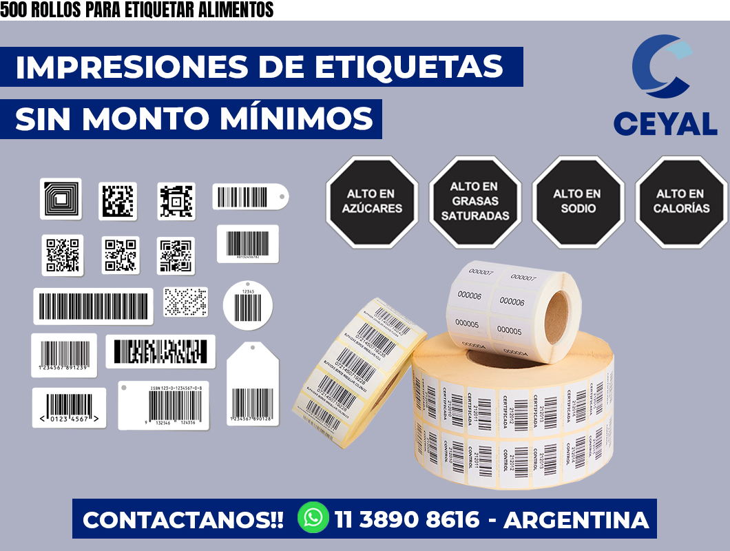 500 ROLLOS PARA ETIQUETAR ALIMENTOS