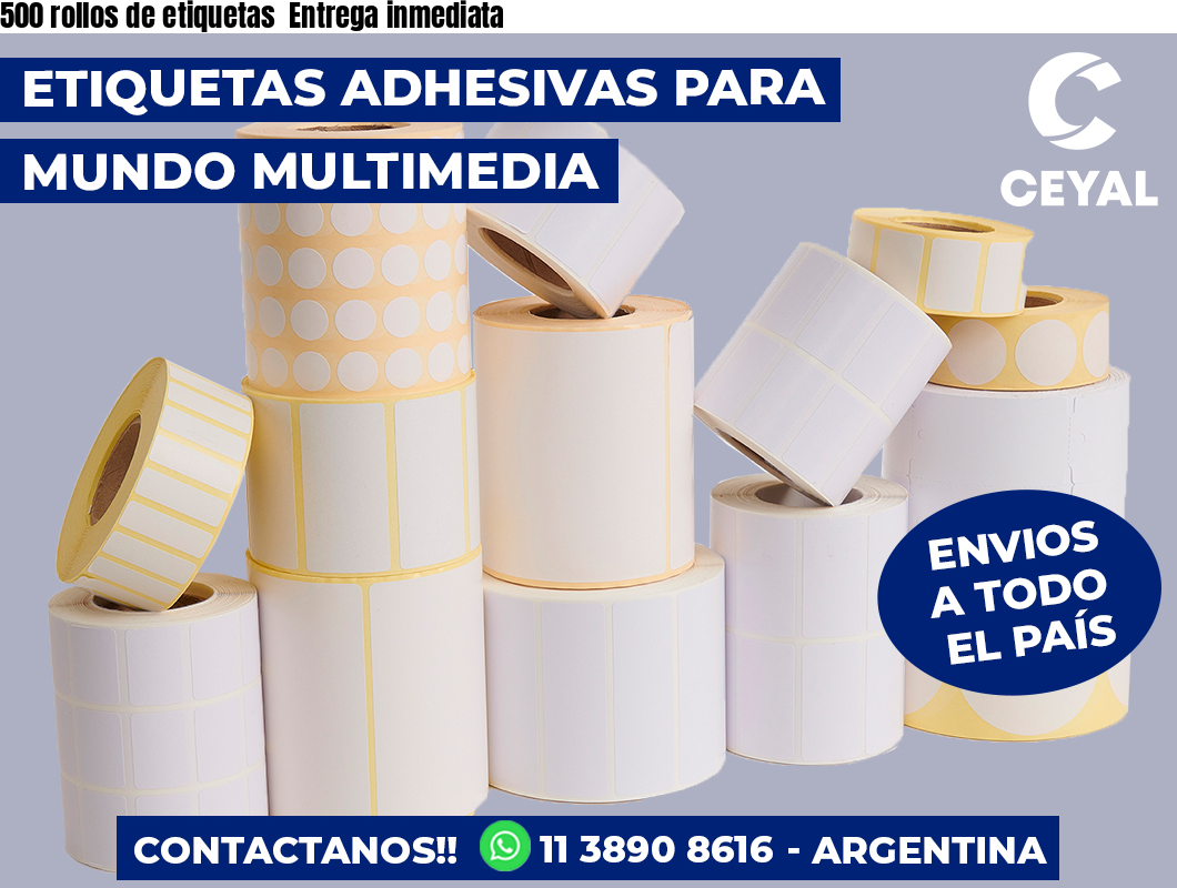 500 rollos de etiquetas Entrega inmediata
