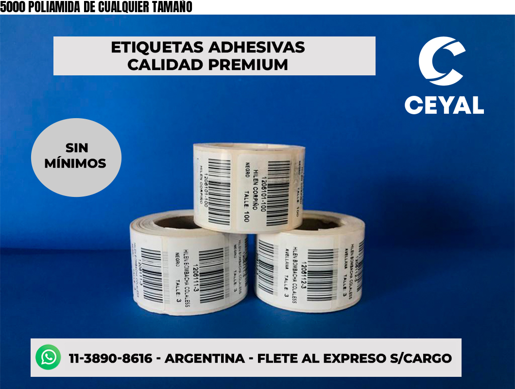 5000 POLIAMIDA DE CUALQUIER TAMAÑO