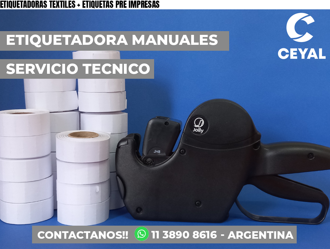 ETIQUETADORAS TEXTILES + ETIQUETAS PRE IMPRESAS