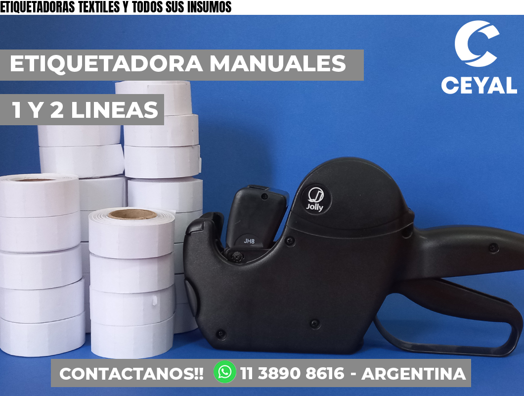 ETIQUETADORAS TEXTILES Y TODOS SUS INSUMOS