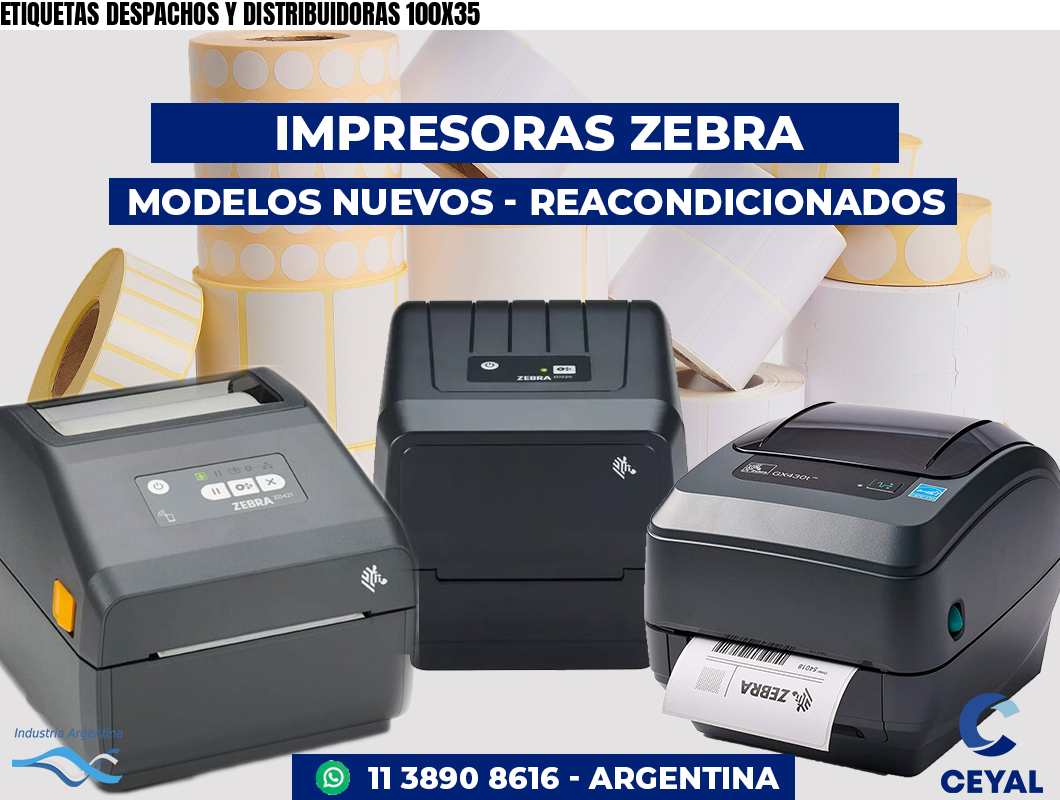 ETIQUETAS DESPACHOS Y DISTRIBUIDORAS 100X35
