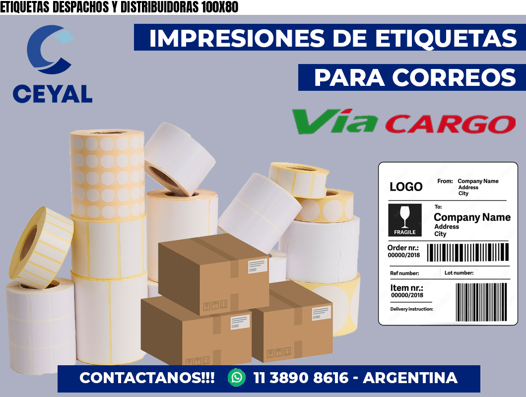ETIQUETAS DESPACHOS Y DISTRIBUIDORAS 100X80