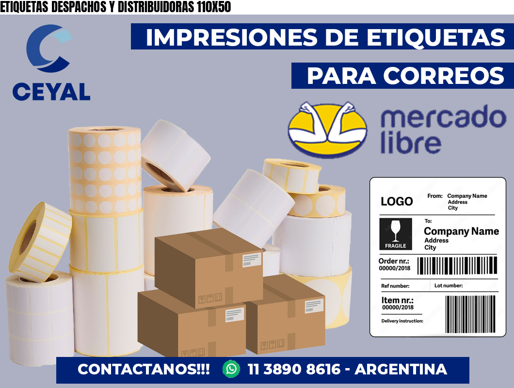 ETIQUETAS DESPACHOS Y DISTRIBUIDORAS 110X50