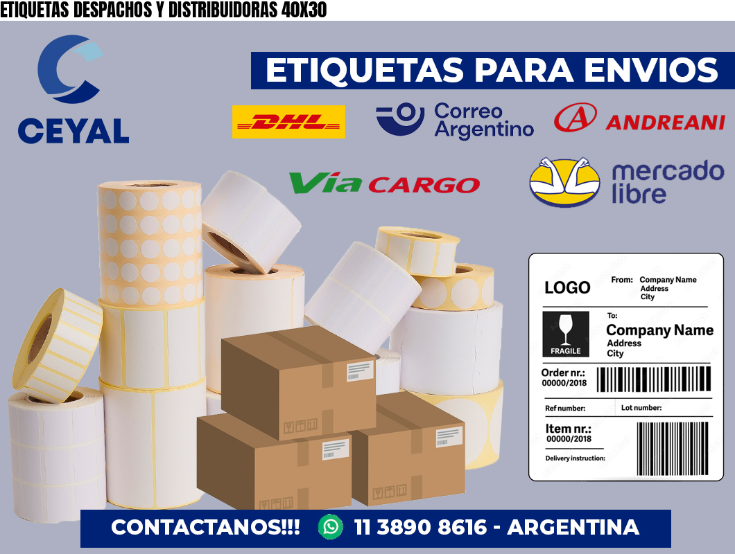 ETIQUETAS DESPACHOS Y DISTRIBUIDORAS 40X30