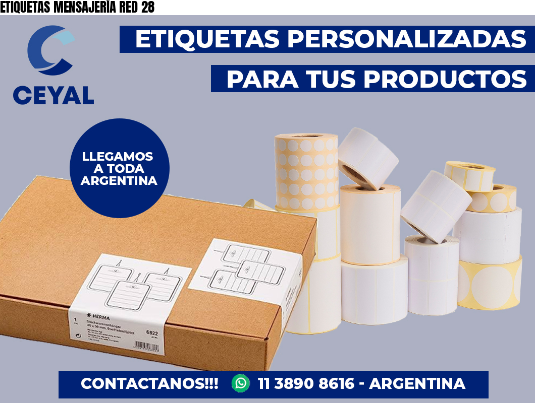 ETIQUETAS MENSAJERÍA RED 28