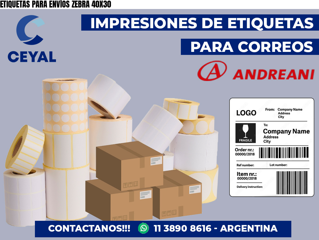 ETIQUETAS PARA ENVÍOS ZEBRA 40X30