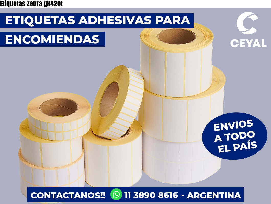 Etiquetas Zebra gk420t