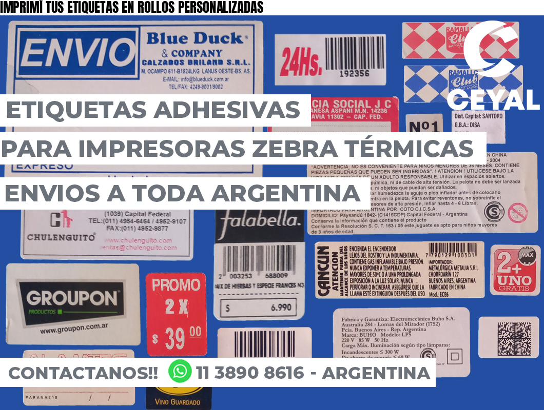 IMPRIMÍ TUS ETIQUETAS EN ROLLOS PERSONALIZADAS