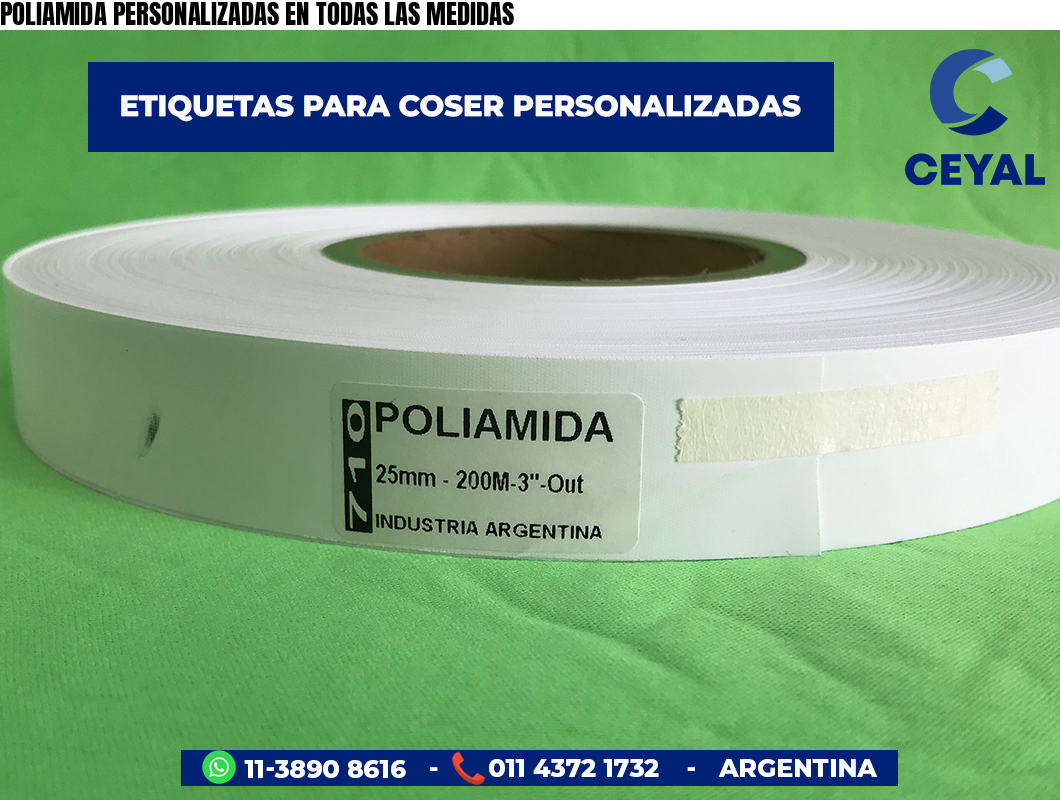 POLIAMIDA PERSONALIZADAS EN TODAS LAS MEDIDAS
