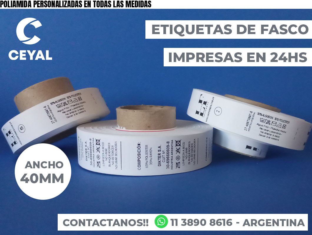 POLIAMIDA PERSONALIZADAS EN TODAS LAS MEDIDAS