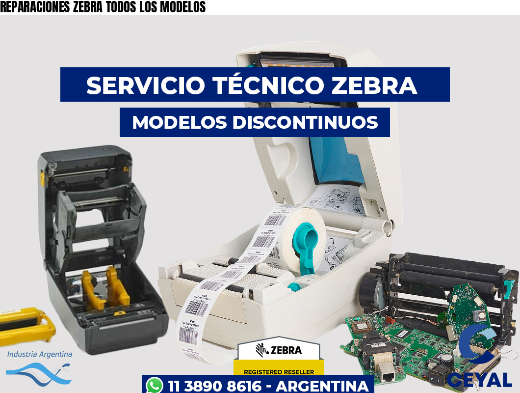 REPARACIONES ZEBRA TODOS LOS MODELOS