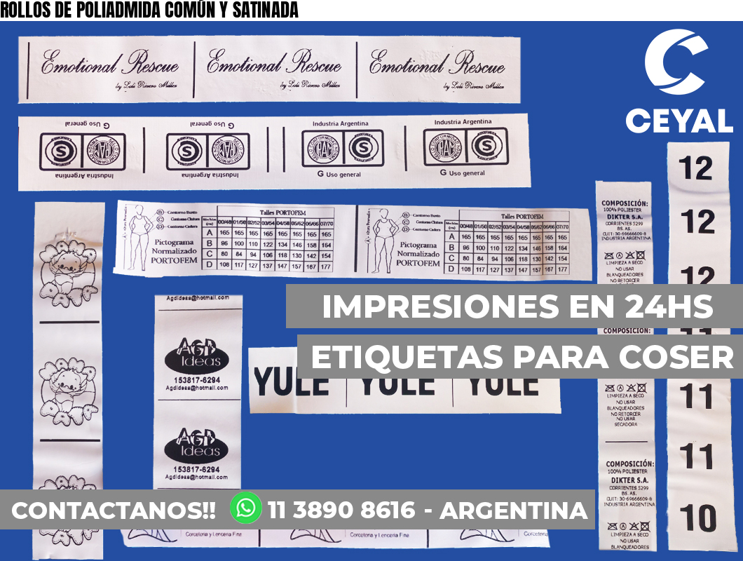 ROLLOS DE POLIADMIDA COMÚN Y SATINADA