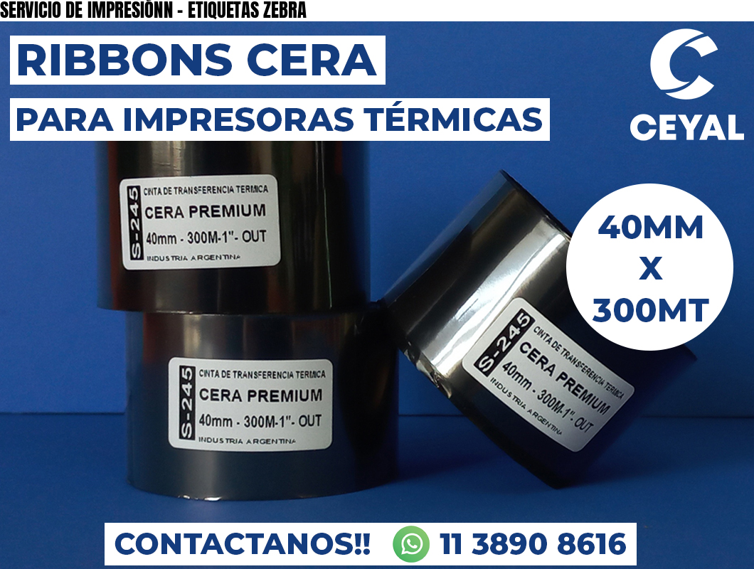 SERVICIO DE IMPRESIÓNN - ETIQUETAS ZEBRA