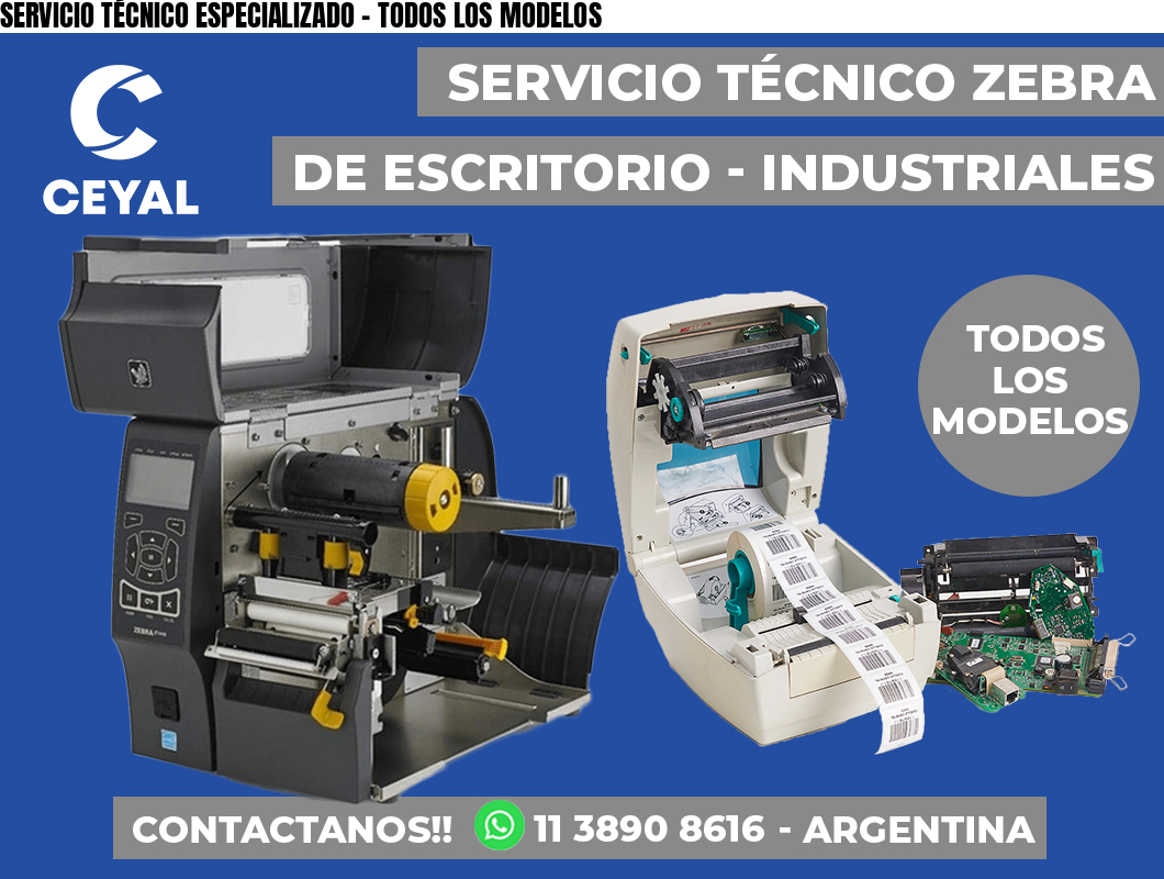 SERVICIO TÉCNICO ESPECIALIZADO – TODOS LOS MODELOS