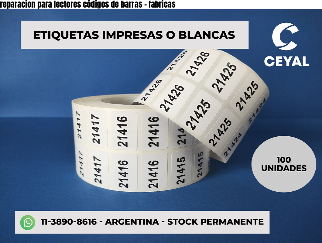 reparacion para lectores códigos de barras - fabricas