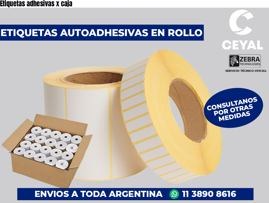 Etiquetas adhesivas x caja