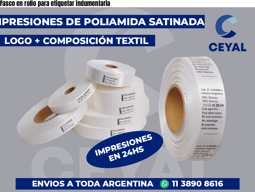 Fasco en rollo para etiquetar indumentaria