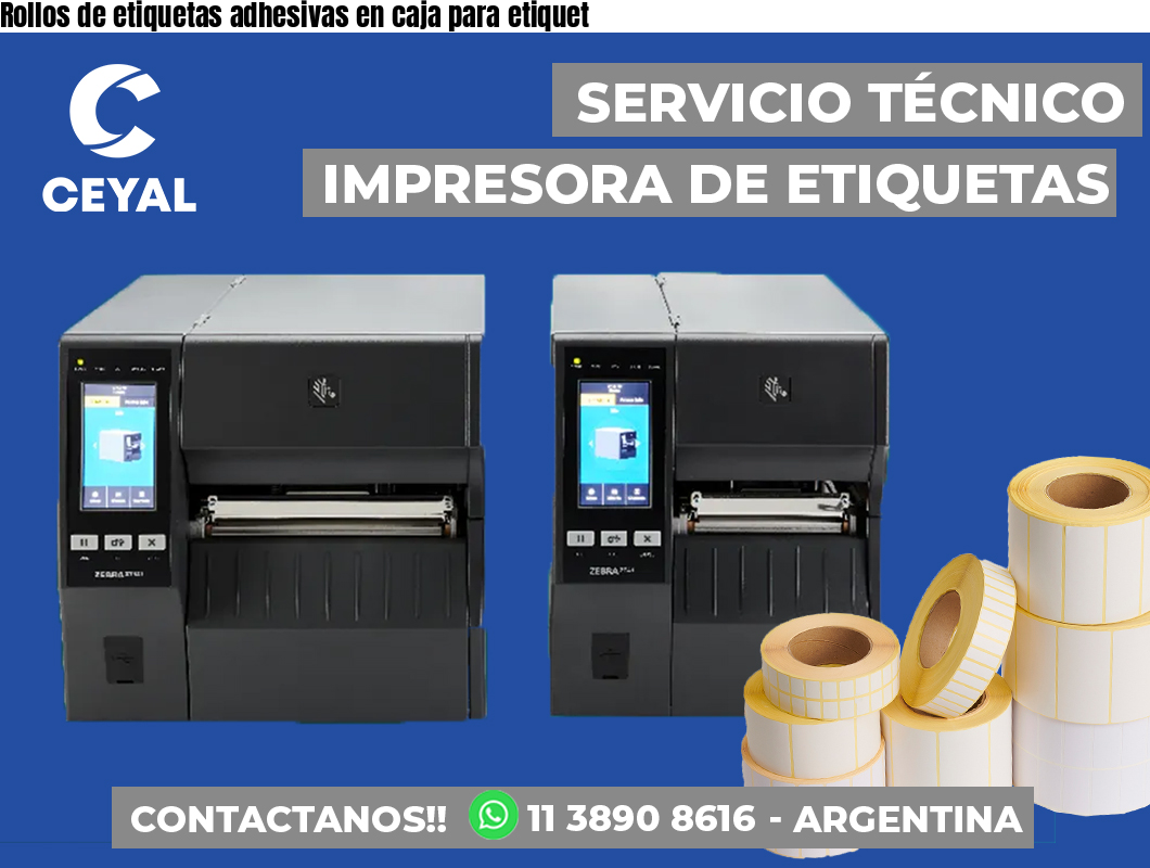 Rollos de etiquetas adhesivas en caja para etiquet