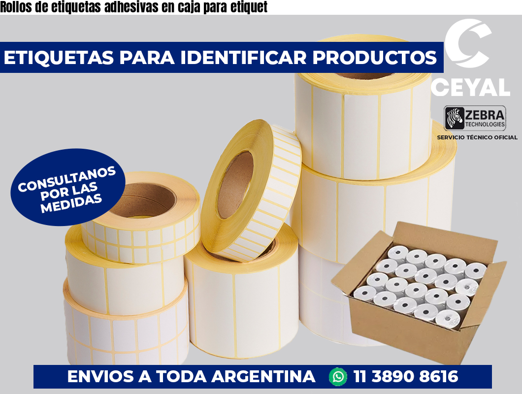 Rollos de etiquetas adhesivas en caja para etiquet