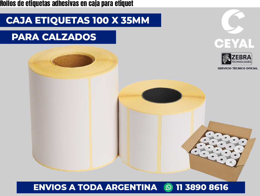 Rollos de etiquetas adhesivas en caja para etiquet