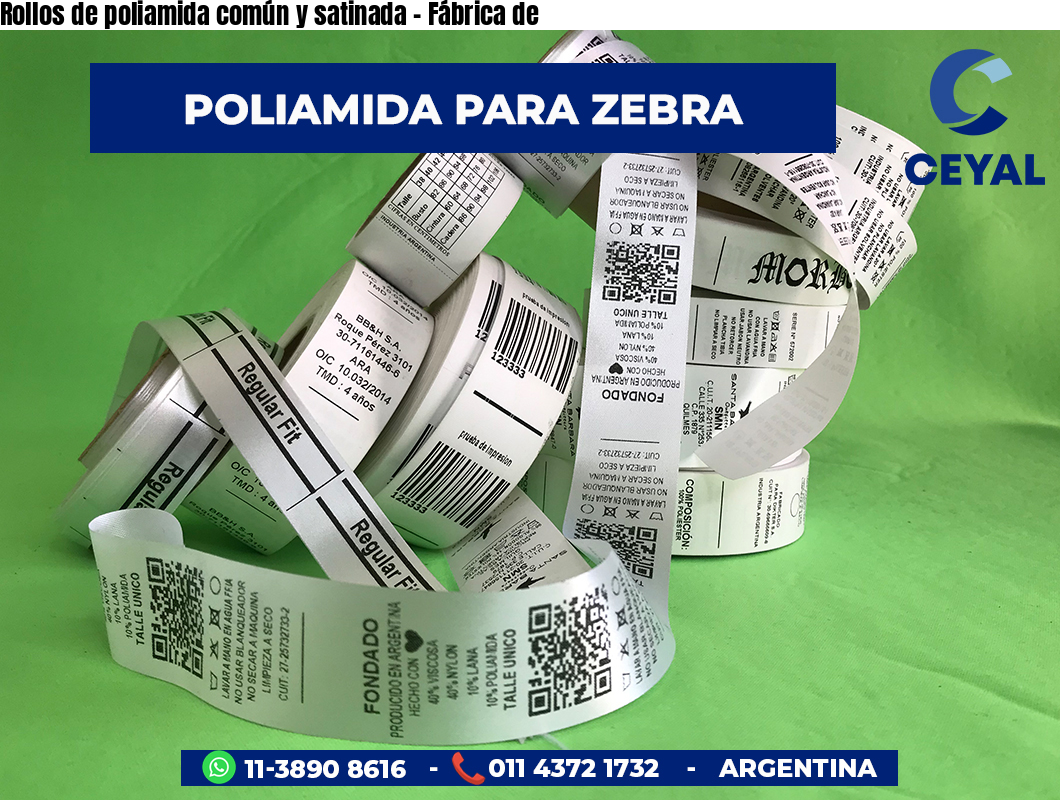 Rollos de poliamida común y satinada - Fábrica de