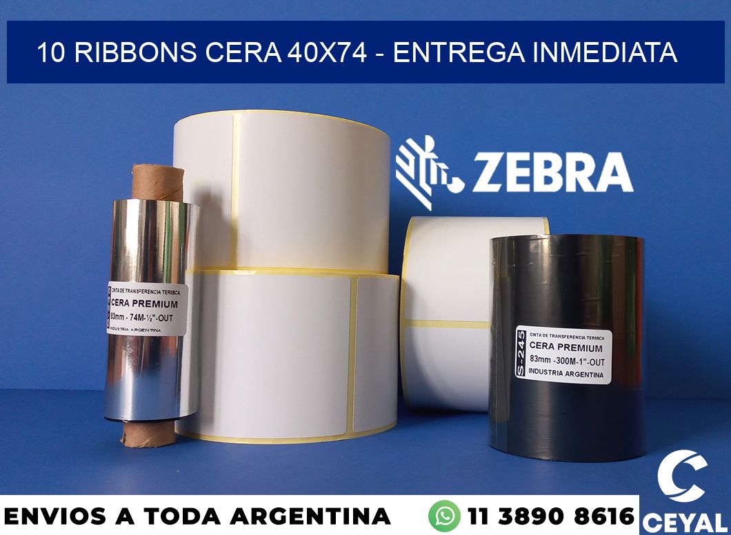 10 Ribbons cera 40x74 - Entrega inmediata