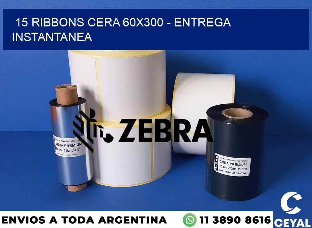 15 Ribbons cera 60x300 - entrega instantanea