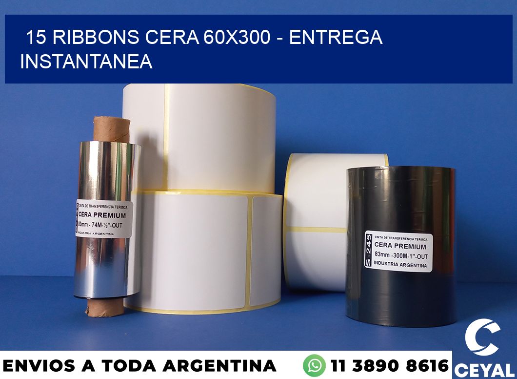 15 Ribbons cera 60×300 – entrega instantanea