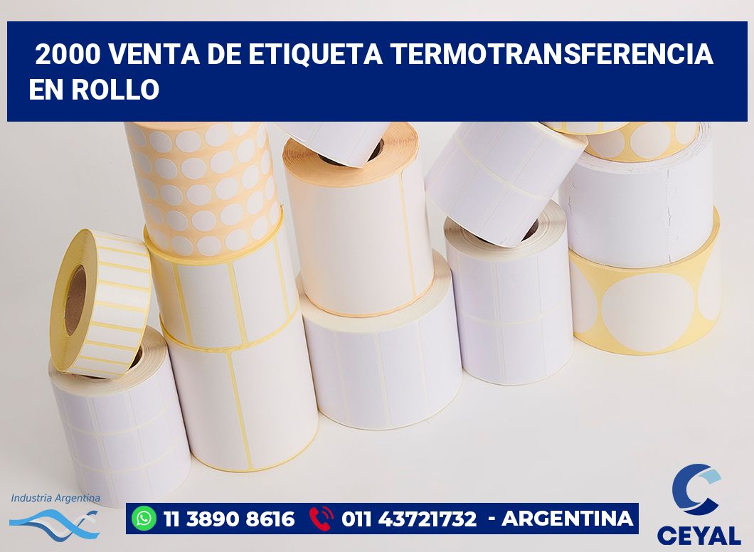 2000 Venta de etiqueta termotransferencia en rollo